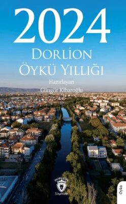 2024 Dorlion Öykü Yıllığı - 1