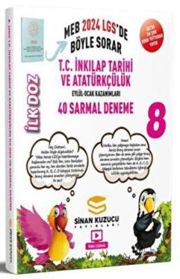 Sinan Kuzucu Yayınları 2024 LGS 8. Sınıf İlk Doz T.C. İnkılap Tarihi ve Atatürkçülük Sarmal Branş Denemesi - 1
