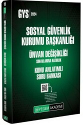 2024 Sosyal Güvenlik Kurumu Başkanlığı Ünvan Değişikliği Sınavlarına Hazırlık Konu Anlatımlı Soru Bankası - Pegem Akademi Yayıncılık