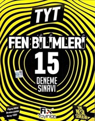 Fix Yayınları 2024 TYT Fen Bilimleri 15 Denemeleri - Fix Yayınları