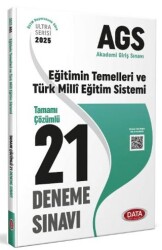 2025 AGS Eğitimin Temelleri ve Türk Milli Eğitim Sistemi Tamamı Çözümlü 21 Deneme Sınavı - Data Yayınları