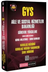 2025 GYS Aile ve Sosyal Hizmetler Bakanlığı Görevde Yükselme Sınavlarına Hazırlık Konu Anlatımlı Soru Bankası Kuruluş Müdürü Kuruluş Müdür Yardımcısı Şube Müdürü - Pegem Akademi Yayıncılık