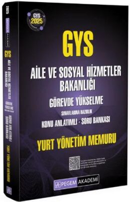 2025 GYS Aile ve Sosyal Hizmetler Bakanlığı Görevde Yükselme Sınavlarına Hazırlık Konu Anlatımlı Soru Bankası Yurt Yönetimi Memuru - 1
