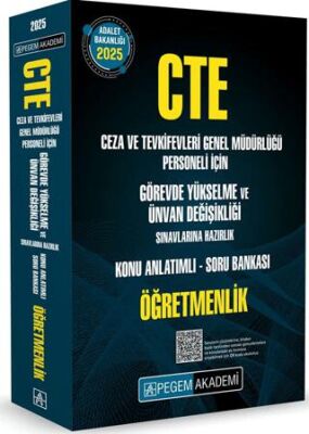Pegem Akademi Yayıncılık 2025 GYS CTE Adalet Bakanlığı Ceza ve Tevkifevleri Genel Müdürlüğü Personeli İçin Görevde Yükselme ve Ünvan Değişikliği Sınavlarına Hazırlık Konu Anlatımlı Soru Bankası Öğretmenlik - 1