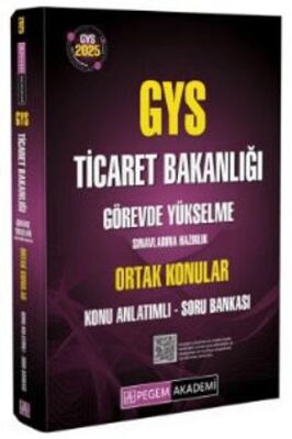 2025 GYS Ticaret Bakanlığı Görevde Yükselme Sınavlarına Hazırlık Ortak Konular Konu Anlatımlı Soru Bankası - 1