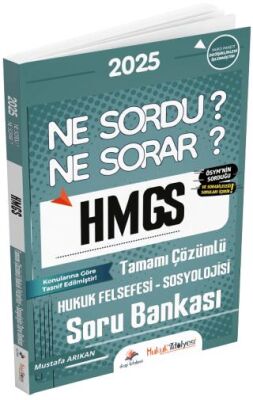 2025 Hukuk Atölyesi HMGS Hakimlik Hukuk Felsefesi-Sosyolojisi Ne Sordu Ne Sorar Soru Bankası Çözümlü - 1