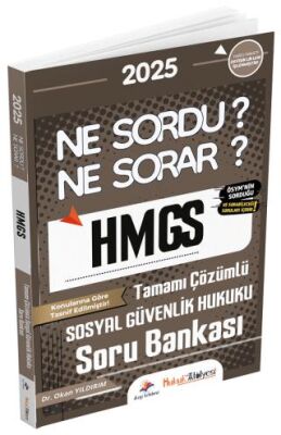 2025 Hukuk Atölyesi HMGS Sosyal Güvenlik Hukuku Ne Sordu Ne Sorar Soru Bankası Çözümlü - 1
