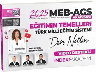 İndeks Akademi Yayıncılık 2025 MEB AGS Akademisi Eğitimin Temelleri ve Türk Milli Eğitim Sistemi Video Ders Notları - 1