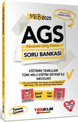 Yediiklim Yayınları 2025 MEB AGS Eğitimin Temelleri - Türk Milli Eğitimi Sistemi ile Mevzuatı Tamamı Çözümlü Soru Bankası - 1