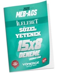 2025 MEB-AGS Sözel Yetenek İLELEBET 15x8 Deneme Çözümlü - Yönerge Yayınları