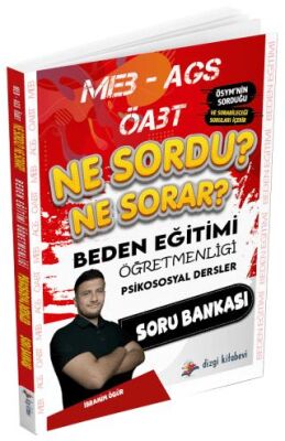 2025 ÖABT MEB-AGS Beden Eğitimi Öğretmenliği Psikososyal Dersler Ne Sordu Ne Sorar Soru Bankası - 1