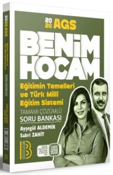 2026 AGS Eğitimin Temelleri ve Türk Milli Eğitim Sistemi Tamamı Çözümlü Soru Bankası - Benim Hocam Yayınları