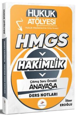 2026 Hukuk Atölyesi Hakimlik HMGS Hukuk Mesleklerine Giriş Sınavı Çıkmış Soru Örnekli Anayasa Hukuku - 1