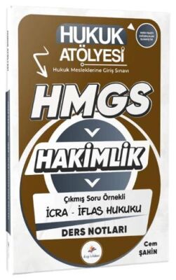 2026 Hukuk Atölyesi Hakimlik HMGS Hukuk Mesleklerine Giriş Sınavı Çıkmış Soru Örnekli İcra İflas Huk - 1