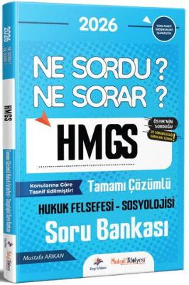 2026 Hukuk Atölyesi HMGS Hakimlik Hukuk Felsefesi-Sosyolojisi Ne Sordu Ne Sorar Soru Bankası - 1