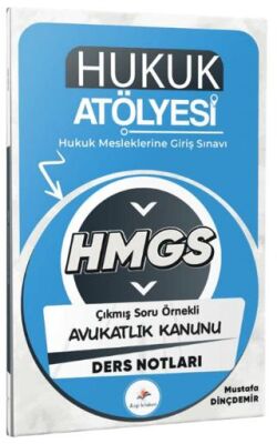 2026 Hukuk Atölyesi HMGS Hukuk Mesleklerine Giriş Sınavı Çıkmış Soru Örnekli Avukatlık Kanunu Ders N - 1