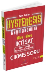 2026 HYSTERESİS Kaymakamlık Mikro-Makro İktisat 1991-2025 Çıkmış Sorular Çözümlü - Dizgi Kitap