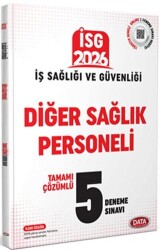 2026 İş Sağlığı Güvenliği Diğer Sağlık Personeli Çözümlü 5 Deneme Sınavı - Data Yayınları