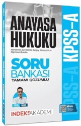 2026 KPSS A Grubu Anayasa Hukuku Soru Bankası Çözümlü - İndeks Akademi Yayıncılık