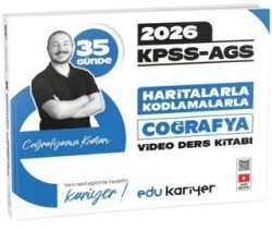 2026 KPSS-AGS 35 Günde Haritalarla Kodlamalarla Coğrafya Video Ders Kitabı - Edu Kariyer
