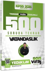 2026 KPSS Son Viraj Serisi Vatandaşlık Tamamı Yazılı Çözümlü 500 Soruda Genel Tekrar Kampı - Yediiklim Yayınları