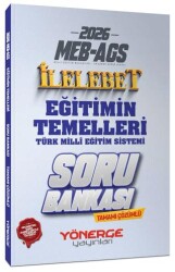 2026 MEB-AGS Eğitimin Temelleri ve Türk Milli Eğitim Sistemi İlelebet Soru Bankası - Yönerge Yayınları