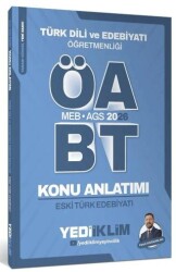 2026 ÖABT MEB-AGS Türk Dili ve Edebiyatı Eski Türk Edebiyatı Konu Anlatımı - Yediiklim Yayınları