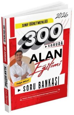 2026 ÖABT Sınıf Öğretmenliği 300 Soruda Alan Eğitimi Soru Bankası - 1