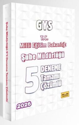 2026 T.C. Milli Eğitim Bakanlığı GYS Şube Müdürlüğü Tamamı Çözümlü 5 Deneme - 1