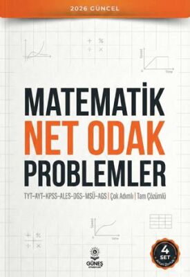 2026 TYT-AYT-KPSS-ALES-DGS-MSÜ-AGS Matematik Net Odak Problemler - 1