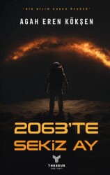 2063’te Sekiz Ay - Theseus Yayınevi