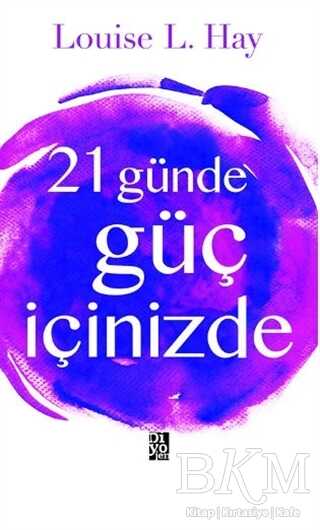 21 Günde Güç İçinizde - Diyojen Yayıncılık