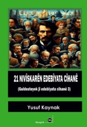 21 Nivîskarên Edebiyata Cîhanê - Na Yayınları