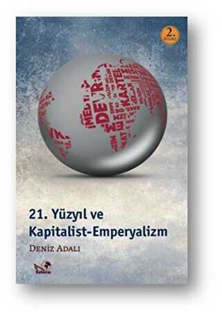 21. Yüzyıl ve Kapitalist Emperyalizm - Kaldıraç Yayınevi