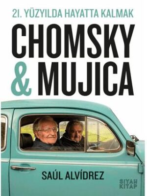 21. Yüzyılda Hayatta Kalmak Chomsky & Mujica - 1