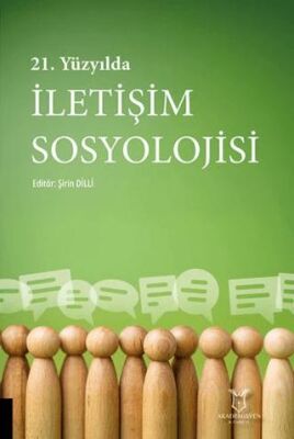 21. Yüzyılda İletişim Sosyolojisi - 1
