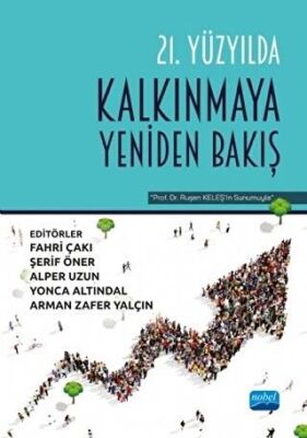 21. Yüzyılda Kalkınmaya Yeniden Bakış - 1