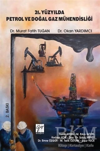 21. Yüzyılda Petrol ve Doğal Gaz Mühendisliği - 1
