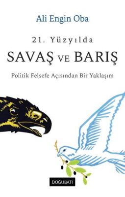 21. Yüzyılda Savaş ve Barış - 1