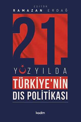 21`İnci Yüzyılda Türkiye`nin Dış Politikası