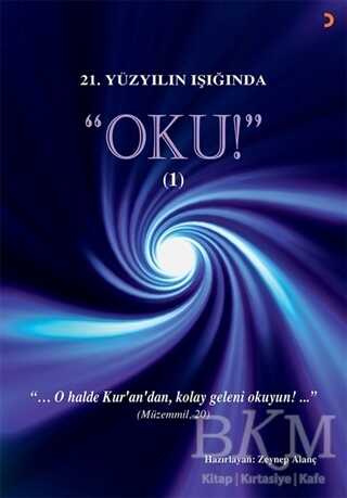 21.Yüzyılın Işığında - Oku! 1 - Cinius Yayınları