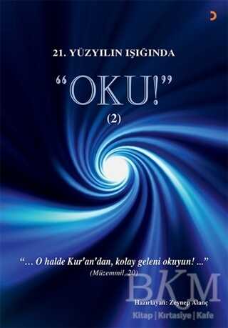 21.Yüzyılın Işığında - Oku! 2 - Cinius Yayınları