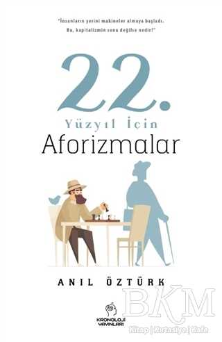 22. Yüzyıl İçin Aforizmalar - Kronoloji Yayınları