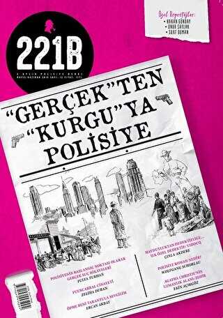 221B İki Aylık Polisiye Dergi Sayı: 15 Mayıs - Haziran 2018 - 221B Dergisi