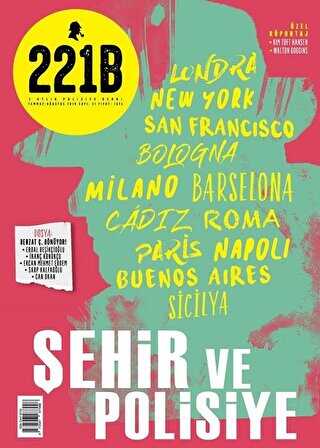 221B İki Aylık Polisiye Dergi Sayı: 21 Temmuz - Ağustos 2019 - 221B Dergisi