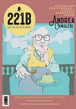 221B İki Aylık Polisiye Dergi Sayı: 34 Eylül - Ekim 2021 - 221B Dergisi