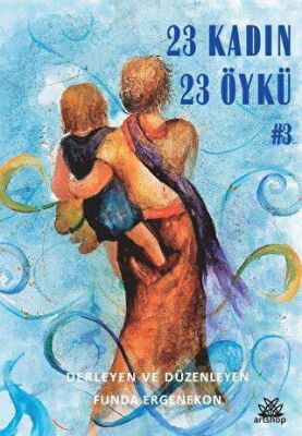 23 Kadın 23 Öykü - 1