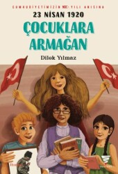 23 Nisan 1920 Çocuklara Armağan - Varyant Yayıncılık
