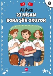 23 Nisan - Bora Şiir Okuyor - Kayra Çocuk