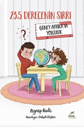 23,5 Derecenin Sırrı - Güney Afrika`ya Yolculuk - Elma Çocuk